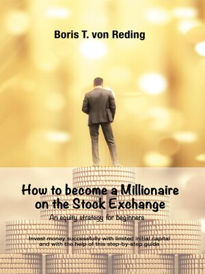 cover image of How to become a Millionaire on the Stock Exchange
